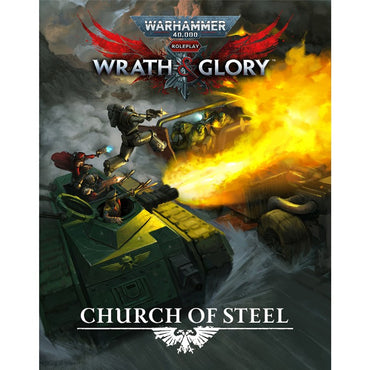 Warhammer 40,000 RPG: Wrath & Glory - Church of Steel