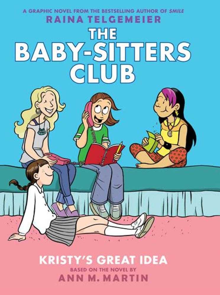 Baby Sitters Club TPB Volume 01 Kristys Great Idea Previously Offered Thru Other Distributors