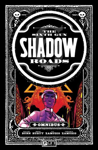 Sixth Gun Shadow Roads Omnibus Softcover