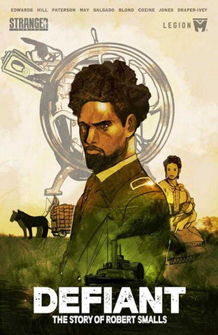 Defiant The Story Of Robert Smalls TPB Volume 1