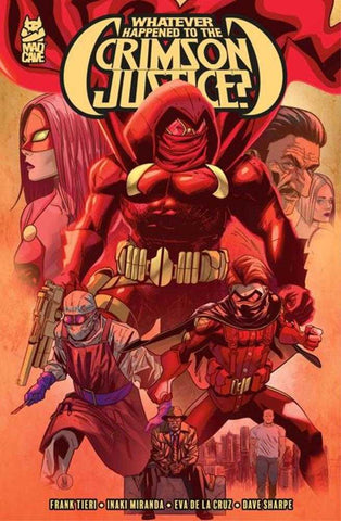 Whatever Happened To The Crimson Justice TPB (Mature)