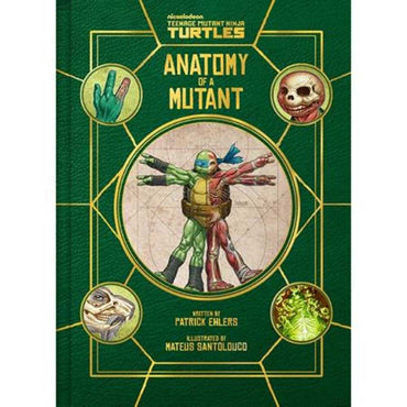Teenage Mutant Ninja Turtles Hardcover Anatomy Of A Mutant