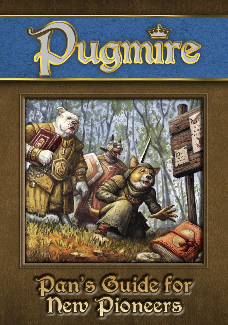 Pugmire: Pan's Guide for New Pioneers