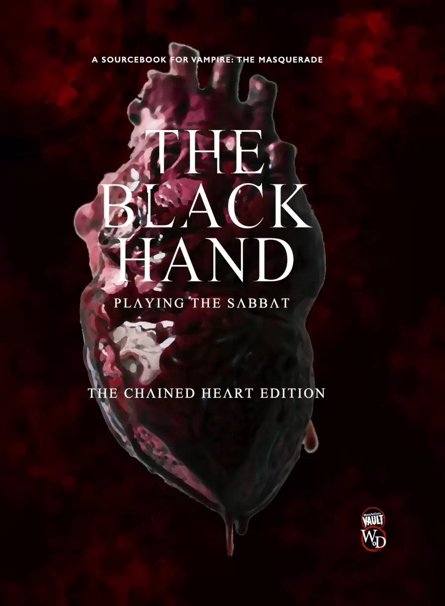 Vampire The Masquerade: The Black Hand Playing The Sabbat The Chained heart Edition
