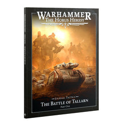 Warhammer: The Horus Heresy: Journal Tactica: The Battle of Tallarn – Part One