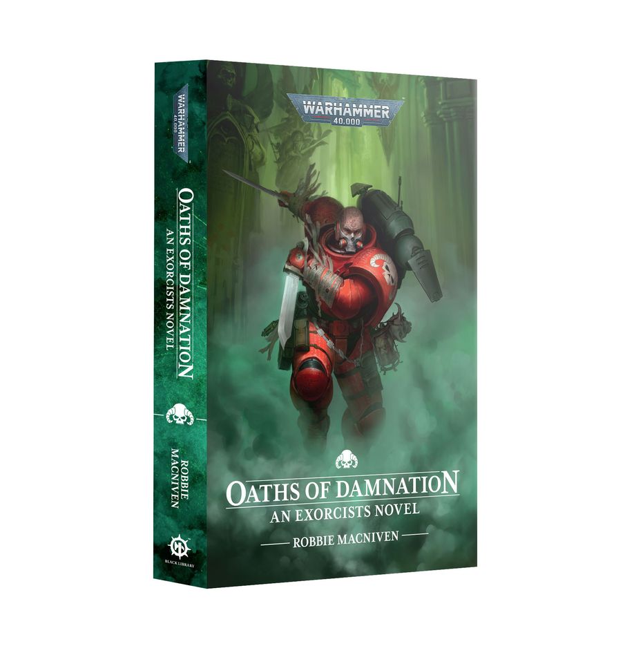 Warhammer 40,000 Oath Of Damnation an Exorcist Novel