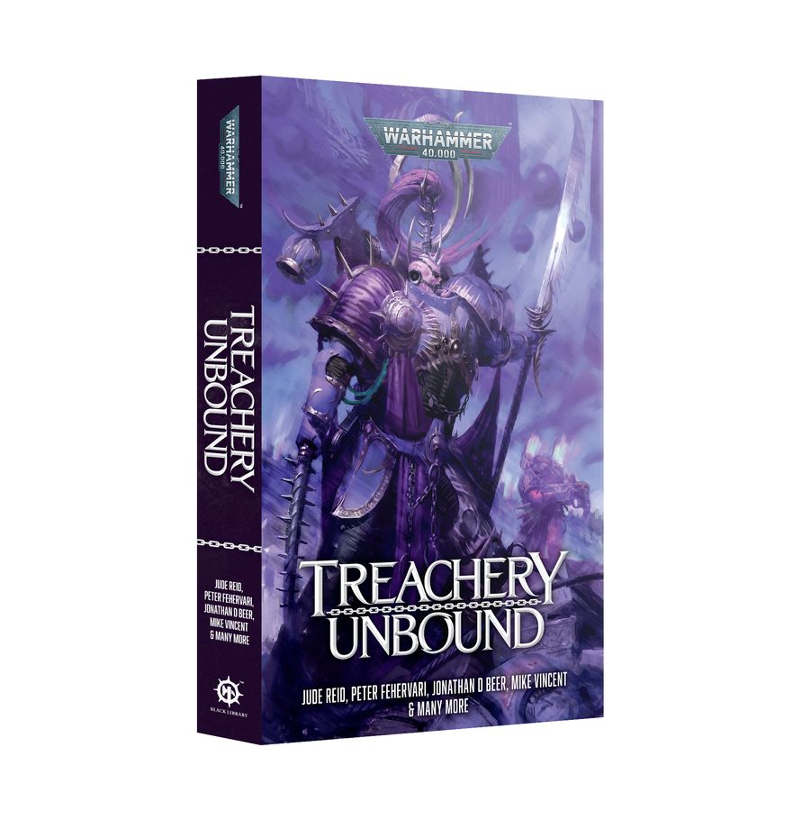 Warhammer 40,000 - Treachery Unbound (Paperback)