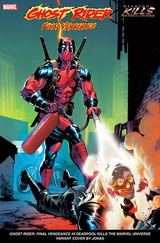 Ghost Rider: Final Vengeance #5 Jonas Scharf Deadpool Kills The Marvel Universe Variant