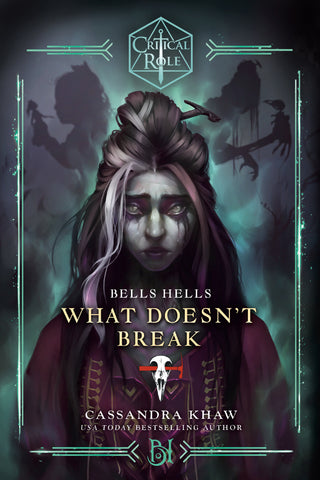 Critical Role: Bells Hells--What Doesn'T Break