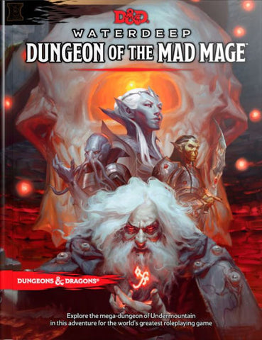Dungeons & Dragons RPG: Waterdeep - Dungeon of the Mad Mage Hardcover