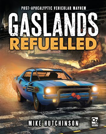 Gaslands Refuelled, Post-Apocalyptic Vehicular Mayhem