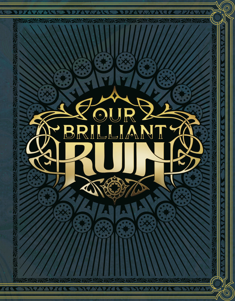 Our Brilliant Ruin Ttrpg Rulebook