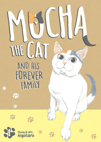 Mocha The Cat And His Forever Family Volume. 1