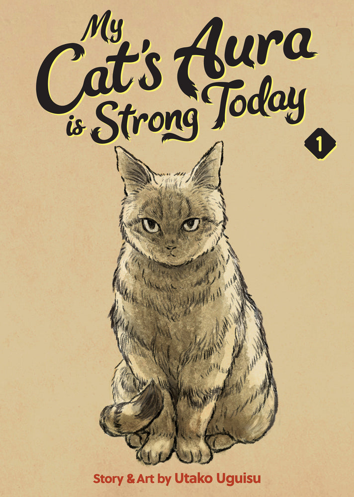My Cat's Aura Is Strong Today Volume. 1