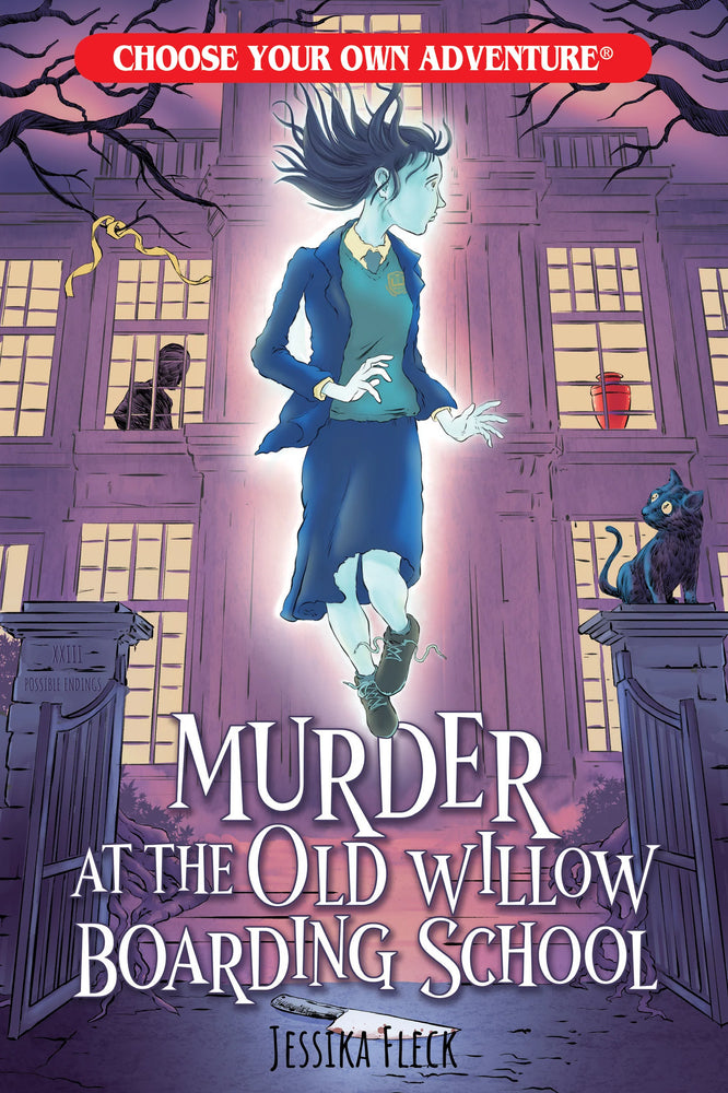 Choose Your Own Adventure: Murder at the Old Willow Boarding School