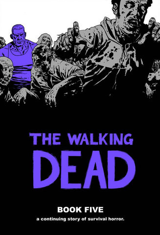 Walking Dead Hardcover TPB Volume 05 (Mature)