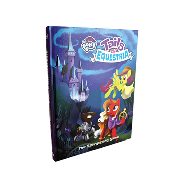 My Little Pony : Tails of Equestria - The Storytelling Game