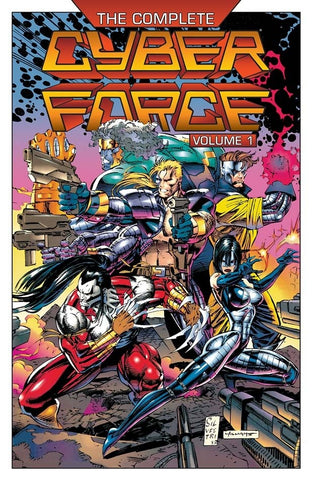The Complete Cyberforce Volume 1 HC Signed Kickstarter Exclusive Edition