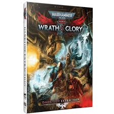 Warhammer 40K Wrath & Glory RPG: Darktide Extraction