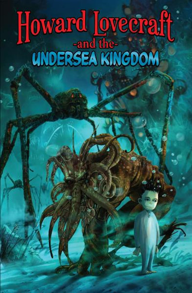 Howard Lovecraft & Undersea Kingdom Graphic Novel