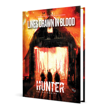 Hunter: The Reckoning 5th Edition RPG Lines Drawn in Blood Chronicle