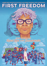 First Freedom paperback The Story Of Opal Lee And Juneteenth