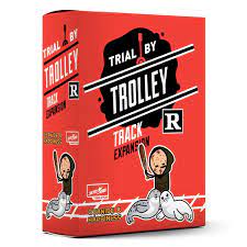 Trial By Trolley: Track Expansion R