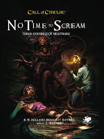 Call Of Cthulhu: No Time To Scream