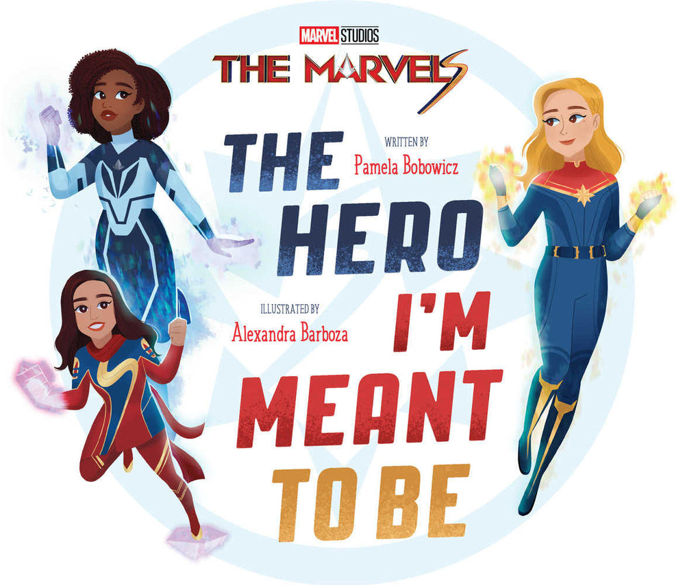 The Marvels: The Hero I'M Meant To Be